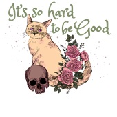 Epic Ladies It's So Hard To Be Good Skull Roses Cat V-Neck Graphic T-Shirts