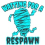 Epic Adult/Youth Waiting For A Respawn Rez Mummy Monsters Cotton Graphic T-Shirts