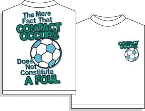 Contact Occurs soccer tshirt