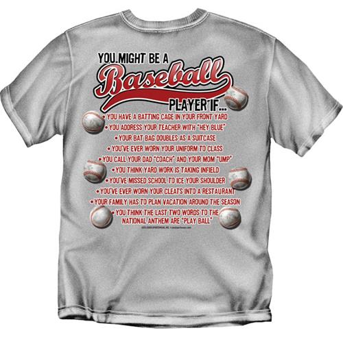 You Might Be a Baseball Player If tshirts