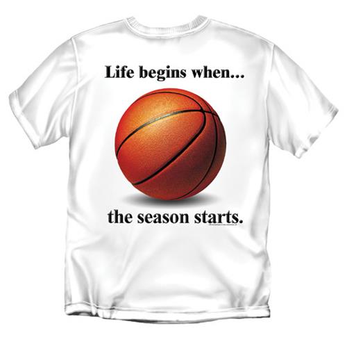 Basketball Life Begins When... tshirts