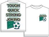 Utopia Soccer Joking T-shirt