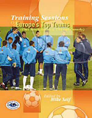 TS of Europe's Top Teams soccer training (BOOK)