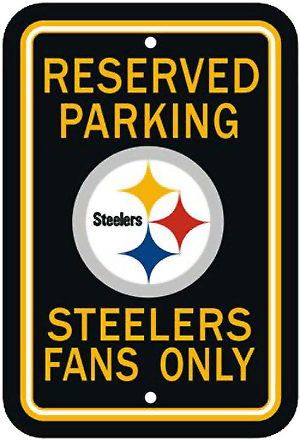 BSI NFL Pittsburgh Steelers Reserved Parking Sign