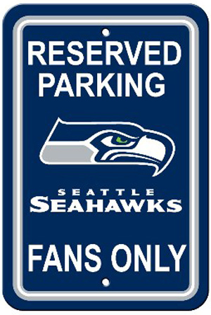 BSI NFL Seattle Seahawks Reserved Parking Sign