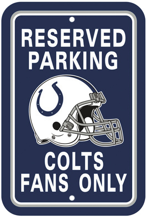 BSI NFL Indianapolis Colts Reserved Parking Sign