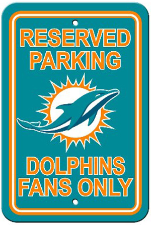 BSI NFL Miami Dolphins Reserved Parking Sign