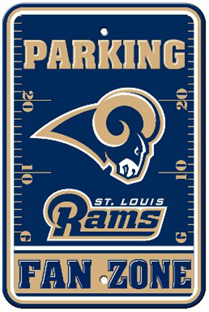 BSI NFL St. Louis Rams Fan Zone Parking Sign