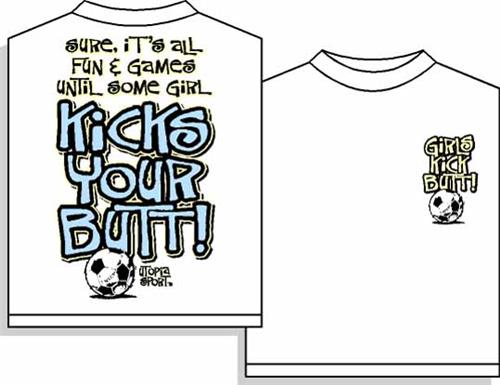 Utopia Soccer Girls Kick Butt Short Sleeve T-shirt