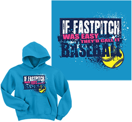 Image Sport If Fastpitch Was Easy... Hoodie. Decorated in seven days or less.