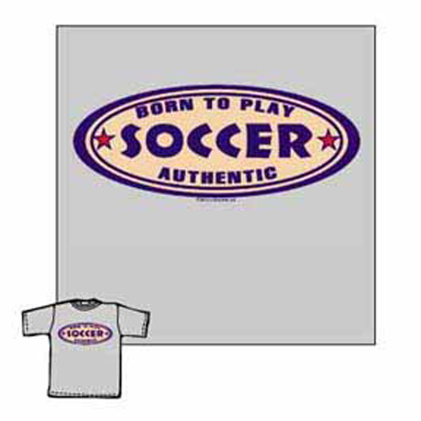 Closeout-Born to Play-Soccer soccer tshirt