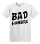 Epic Adult/Youth Bad Hombre Cotton Graphic T-Shirts