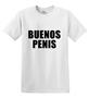 Epic Adult/Youth Buenos Penis Cotton Graphic T-Shirts