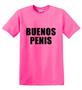 Epic Adult/Youth Buenos Penis Cotton Graphic T-Shirts