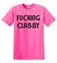 Epic Adult/Youth Fucking Classy Cotton Graphic T-Shirts