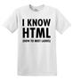 Epic Adult/Youth I Know HTML Cotton Graphic T-Shirts