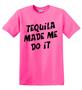 Epic Adult/Youth Tequila Made Me Cotton Graphic T-Shirts