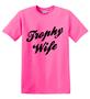 Epic Adult/Youth Trophy Wife Cotton Graphic T-Shirts