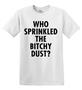 Epic Adult/Youth Bitchy Dust Cotton Graphic T-Shirts