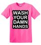 Epic Adult/Youth Wash Damn Hands Cotton Graphic T-Shirts