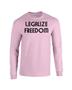 Epic Legalize Freedom Long Sleeve Cotton Graphic T-Shirts