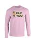 Epic Elf You! Long Sleeve Cotton Graphic T-Shirts