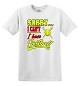 Epic Adult/Youth I have Softball Cotton Graphic T-Shirts