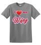 Epic Adult/Youth Love My Wife Cotton Graphic T-Shirts