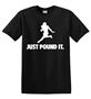 Epic Adult/Youth Just Pound It Dark Cotton Graphic T-Shirts