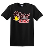 Epic Adult/Youth Pitches Be Crazy Cotton Graphic T-Shirts