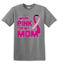 Epic Adult/Youth Pink for My Mom Cotton Graphic T-Shirts