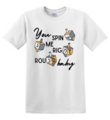 Epic Adult/Youth You Spin Me Right Round Baby Dreidel Cotton Graphic T-Shirts