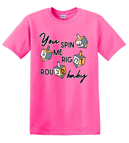 Epic Adult/Youth You Spin Me Right Round Baby Dreidel Cotton Graphic T-Shirts. Free shipping.  Some exclusions apply.