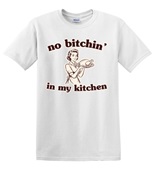 Epic Adult/Youth No Bitchin in my Kitchen Funny Holiday Cotton Graphic T-Shirts