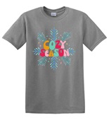 Epic Adult/Youth COZY SEASON Winter Cold Snow Snuggle Cotton Graphic T-Shirts
