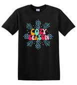 Epic Adult/Youth COZY SEASON Winter Cold Snow Snuggle Cotton Graphic T-Shirts