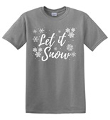 Epic Adult/Youth Let it Snow white winter season Cotton Graphic T-Shirts