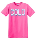 Epic Adult/Youth Always Cold Freezing Winter Ice Season Cotton Graphic T-Shirts