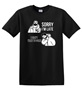 Epic Adult/Youth Sorry I'm Late Didnt Want To Drake Meme Cotton Graphic T-Shirts