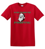 Epic Adult/Youth He Sees You When Your Pooping Christmas Cotton Graphic T-Shirts