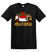 Epic Adult/Youth Look At Me Being All Festive and Shit Cotton Graphic T-Shirts