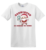 Epic Adult/Youth Badminton Is Coming To Town Santa Cotton Graphic T-Shirts