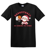 Epic Adult/Youth Basketball Is Coming To Town Santa Cotton Graphic T-Shirts