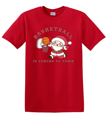 Epic Adult/Youth Basketball Is Coming To Town Santa Cotton Graphic T-Shirts. Free shipping.  Some exclusions apply.