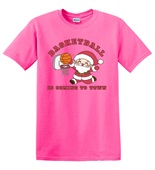 Epic Adult/Youth Basketball Is Coming To Town Santa Cotton Graphic T-Shirts