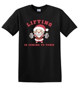 Epic Adult/Youth Lifting Is Coming To Town Santa Cotton Graphic T-Shirts
