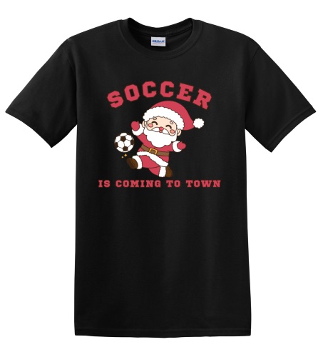 Epic Adult/Youth Soccer Is Coming To Town Santa Cotton Graphic T-Shirts. Free shipping.  Some exclusions apply.
