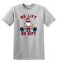 Epic Adult/Youth No Lift No Gift Buff Santa Gym Weights Cotton Graphic T-Shirts