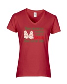 Epic Ladies Look Like A Snack Christmas Tree Cakes V-Neck Graphic T-Shirts
