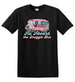 Epic Adult/Youth All Aboard The Struggle Bus Cotton Graphic T-Shirts